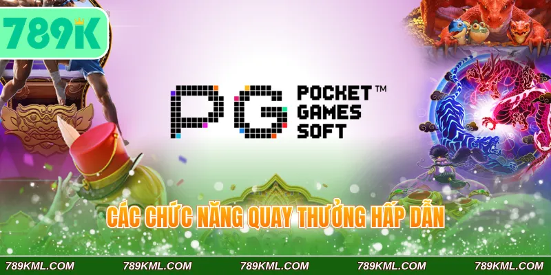 Các chức năng quay thưởng hấp dẫn