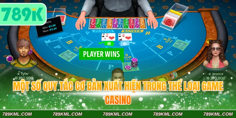 Baccarat Online – Sản Phẩm Cá Cược Nổi Bật Tại 789K 3 Một số quy tắc cơ bản xuất hiện trong thể loại game Casino